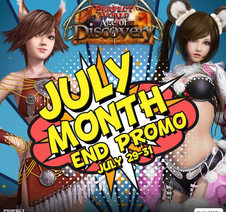 July – Month End Promo