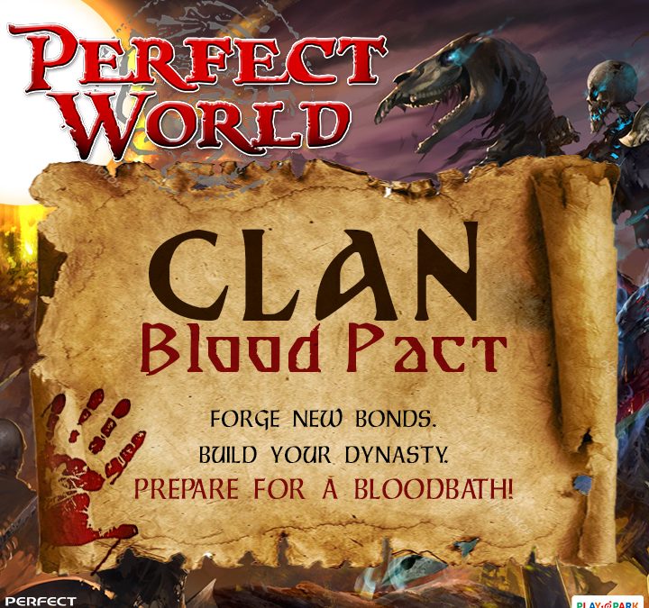 Perfect World – Clan Blood Pact