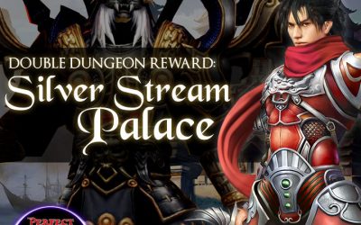 Double Dungeon Reward: Silver Stream Palace