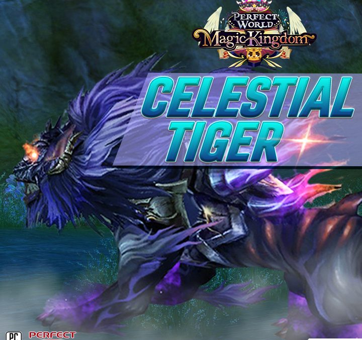 Celestial Tigers +