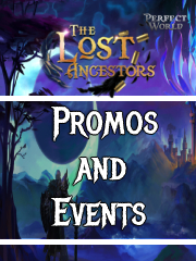 Perfect World: Lost Ancestors “Promos and Events”
