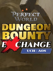 Dungeon Bounty Exchange UCH:AoS